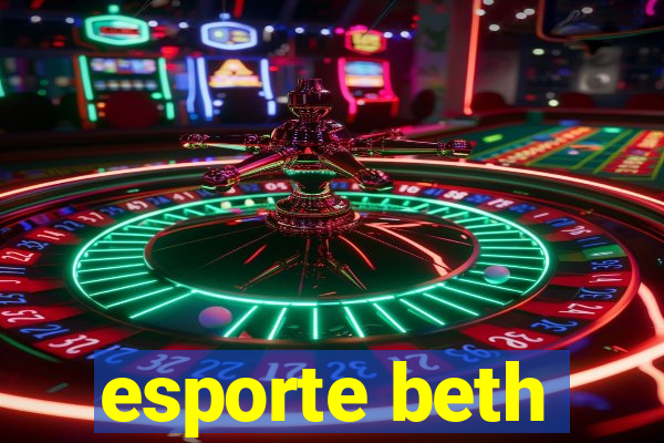 esporte beth